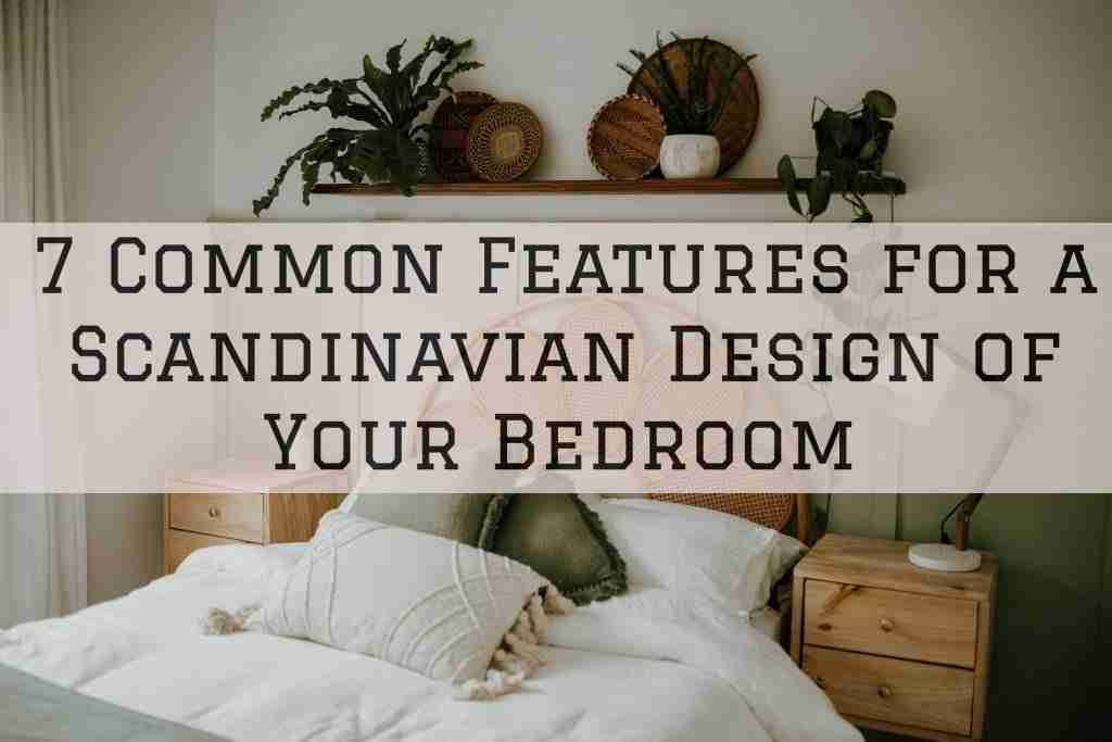 2021-12-29 Paint EZ Bountiful UT Common Features for a Scandinavian Design of your Bedroom